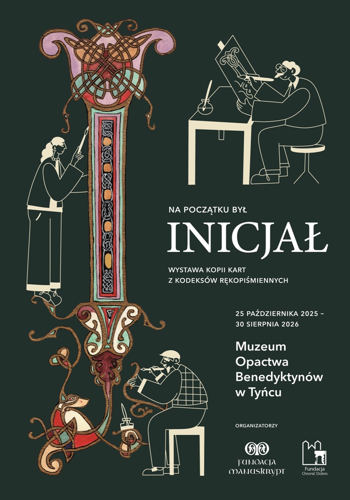 „Na początku był Inicjał” – wystawa czasowa w Muzeum Opactwa w Tyńcu
